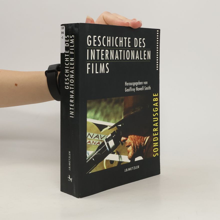 Geoffrey Nowell-Smith Geschichte des internationalen Films