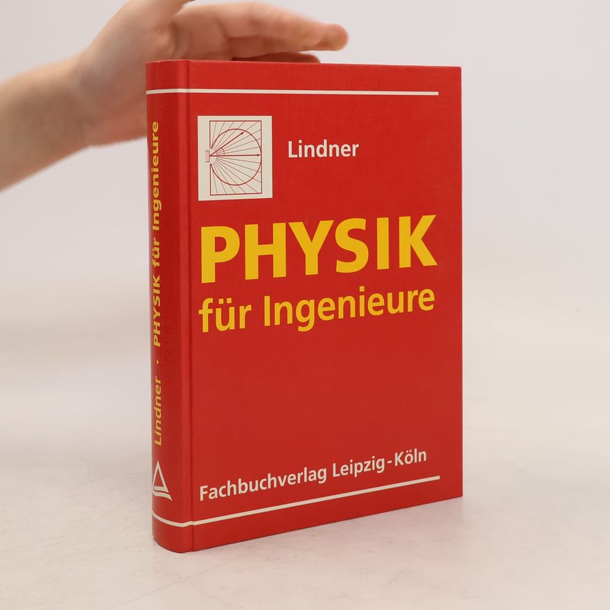 Helmut Lindner Physik für Ingenieure