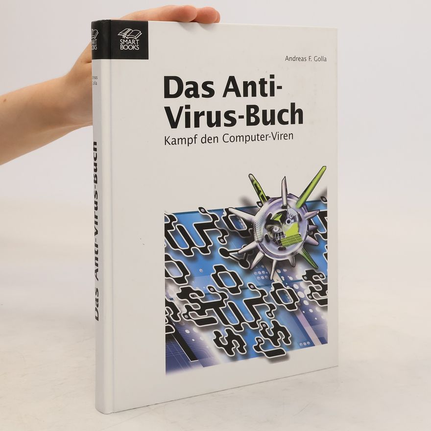 Andreas F. Golla Das Anti-Virus-Buch