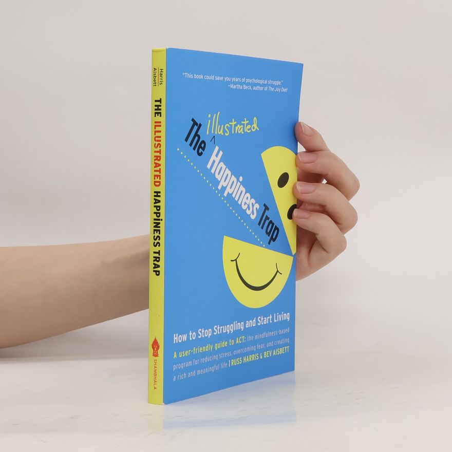 Russ Harris The Illustrated Happiness Trap