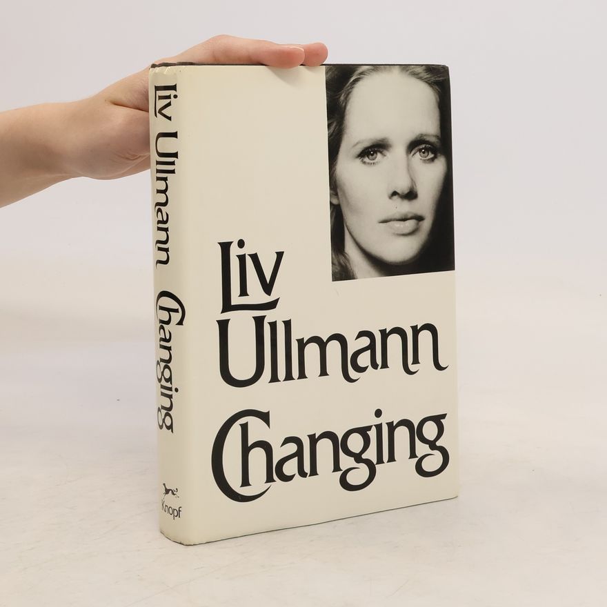 Liv Ullmann Changing