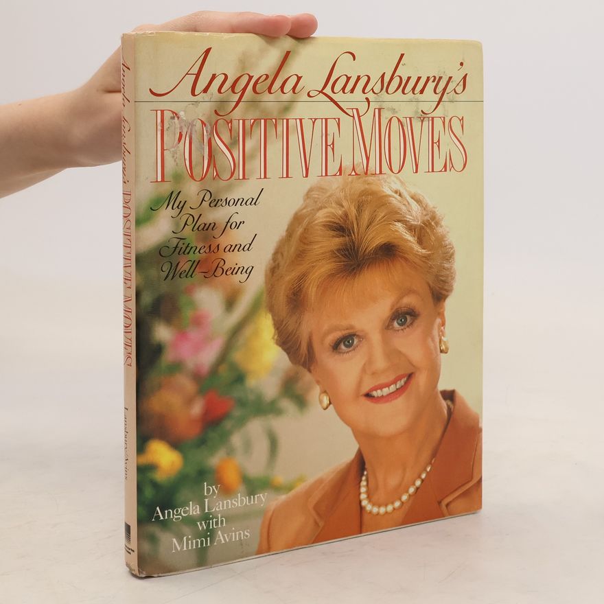 Mimi Avins Angela Lansbury's Positive Moves