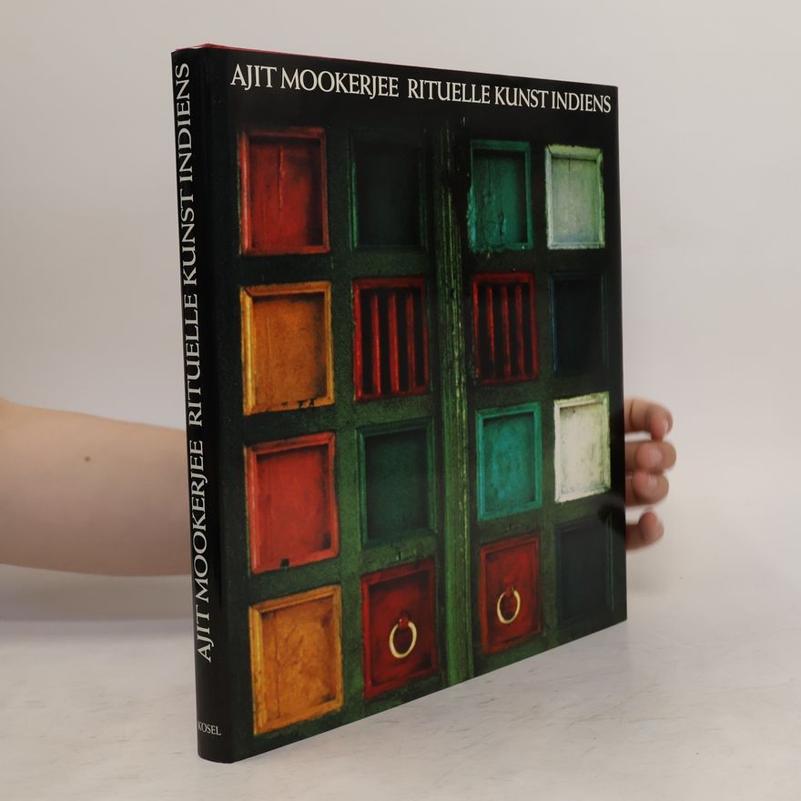 Ajit Mookerjee Rituelle Kunst Indiens