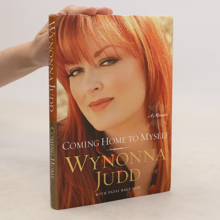Wynonna Judd Coming Home to Myself