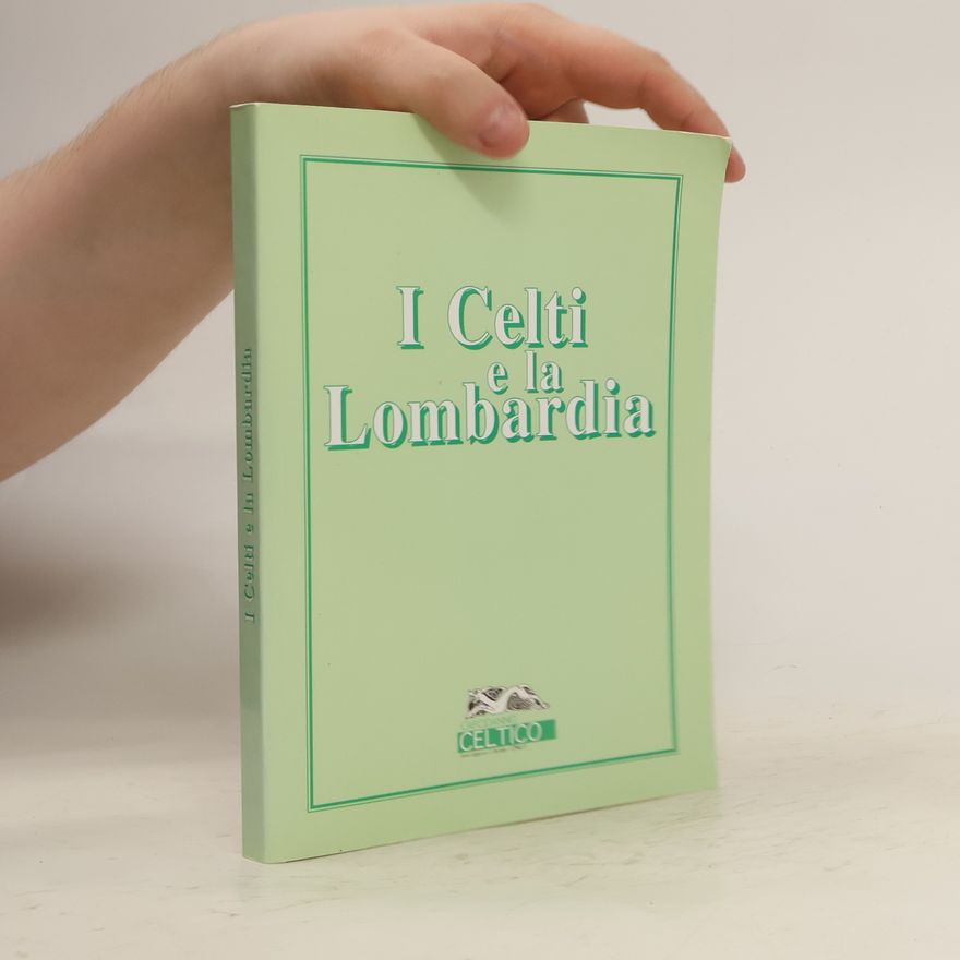 Autorenkollektiv I Celti e la Lombardia