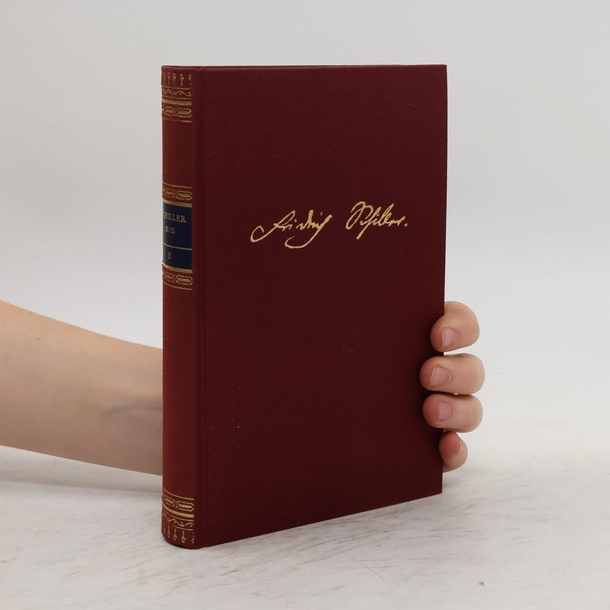 Friedrich Schiller Schiller III./III. Band 15