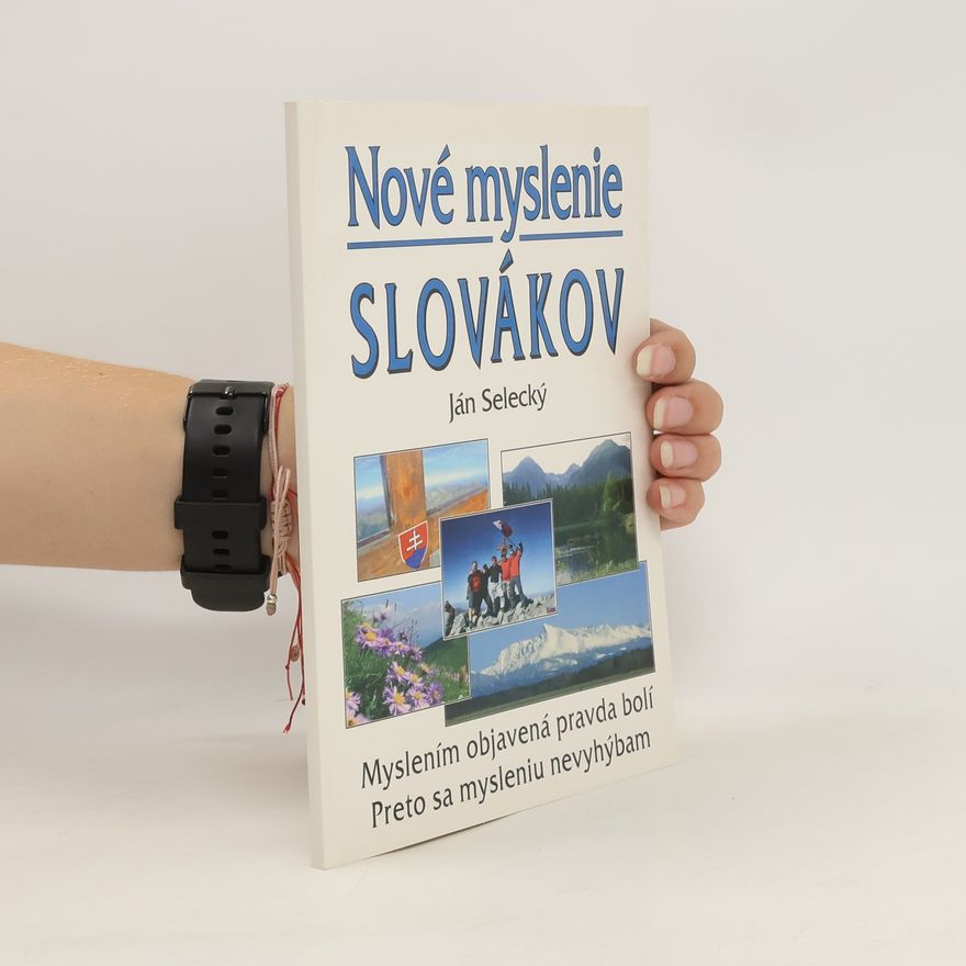 Ján Selecký Nové myslenie Slovákov