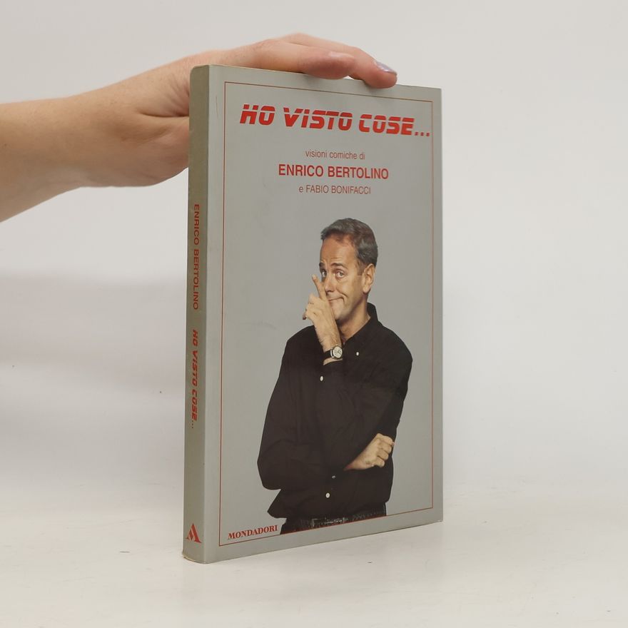Enrico Bertolino Ho visto cose...
