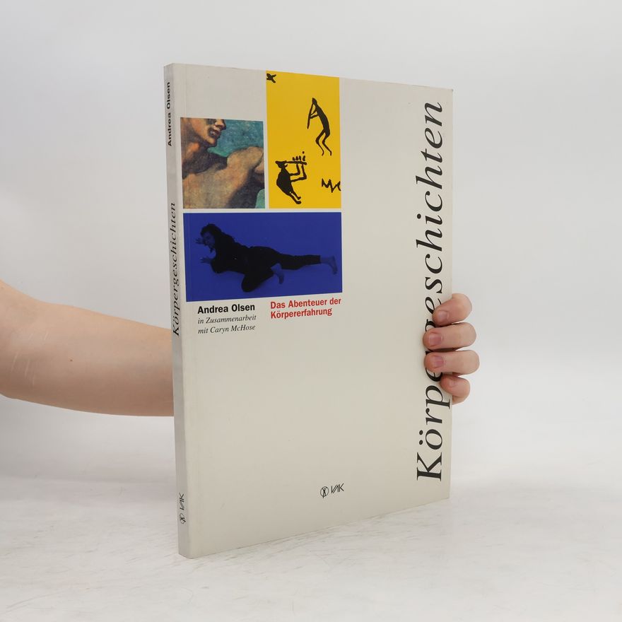 Andrea Olsen Körpergeschichten