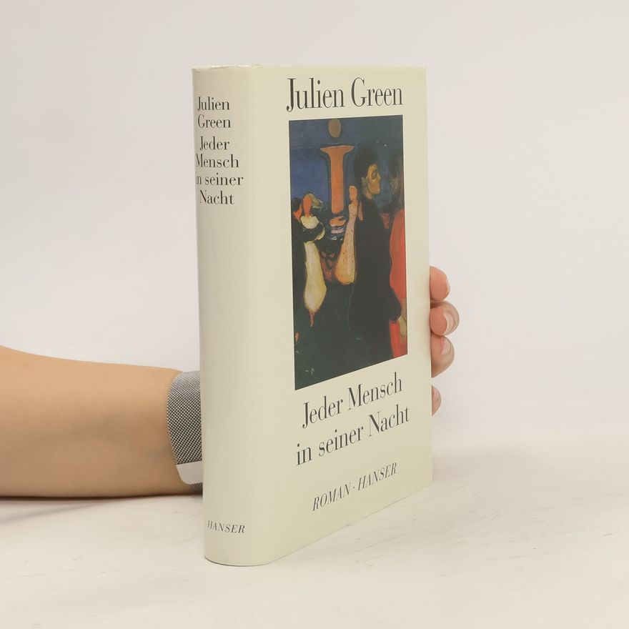 Julien Green Jeder Mensch in seiner Nacht