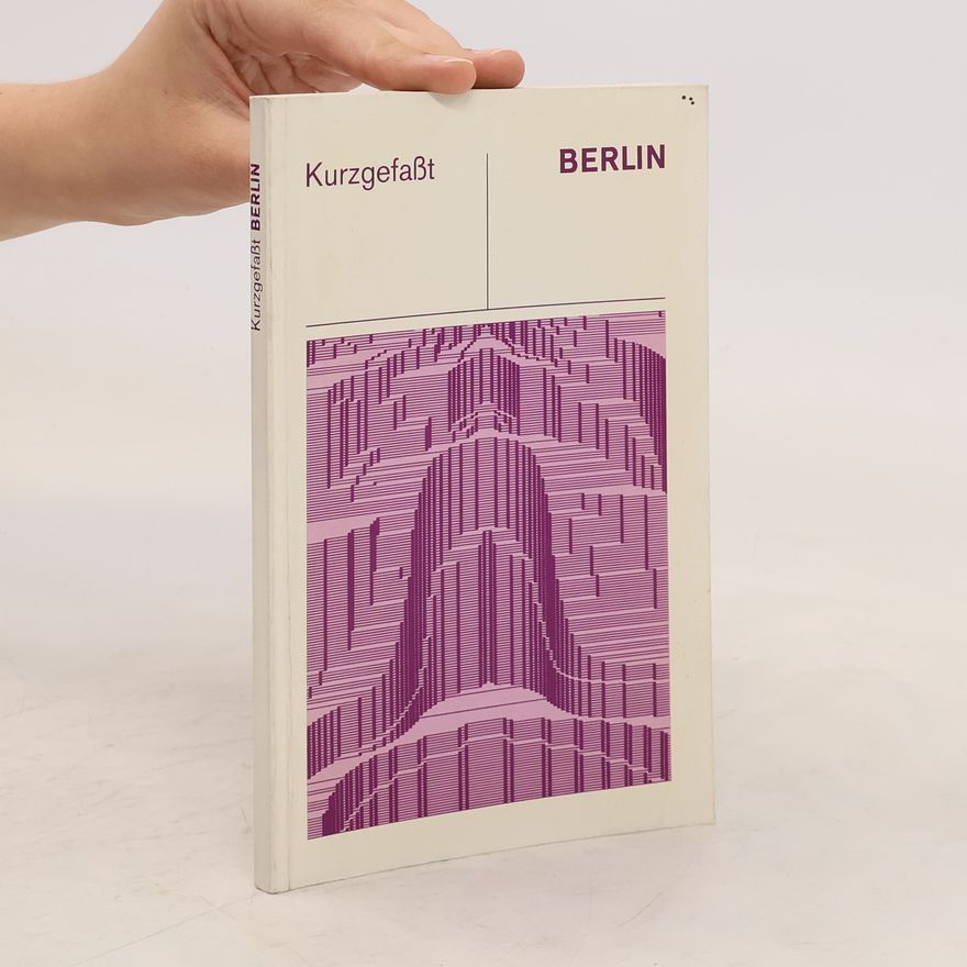 Various authors Kurzgefaßt. Berlin