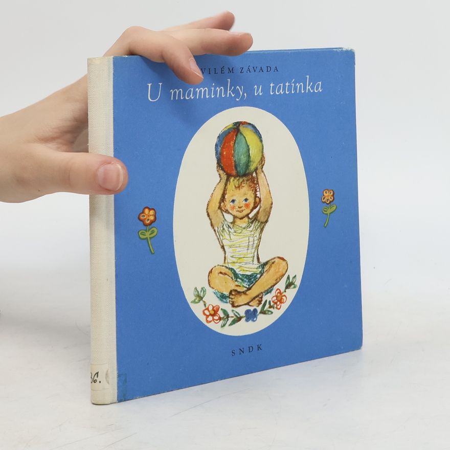 Vilém Závada U maminky, u tatínka