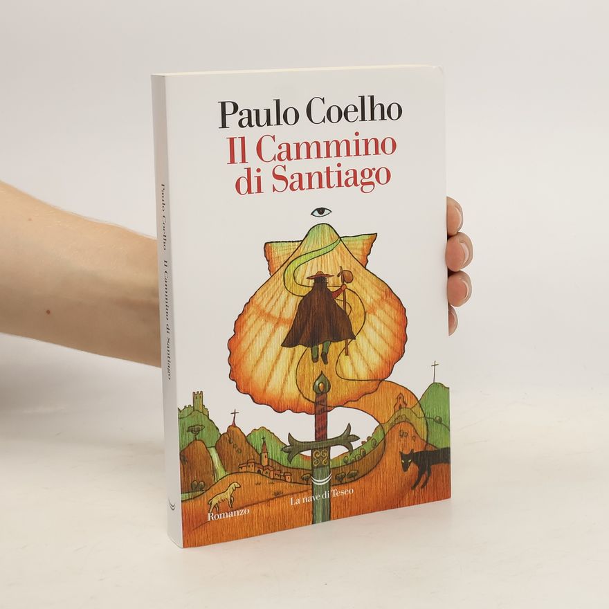 Paulo Coelho Il Cammino di Santiago