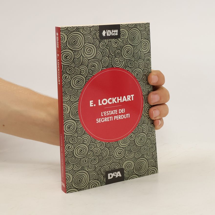 E. Lockhart L'estate dei segreti perduti