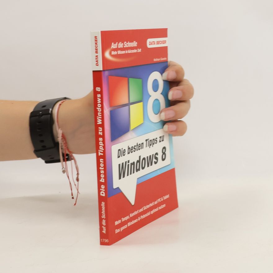 Wolfram Gieseke Die besten Tipps zu Windows 8