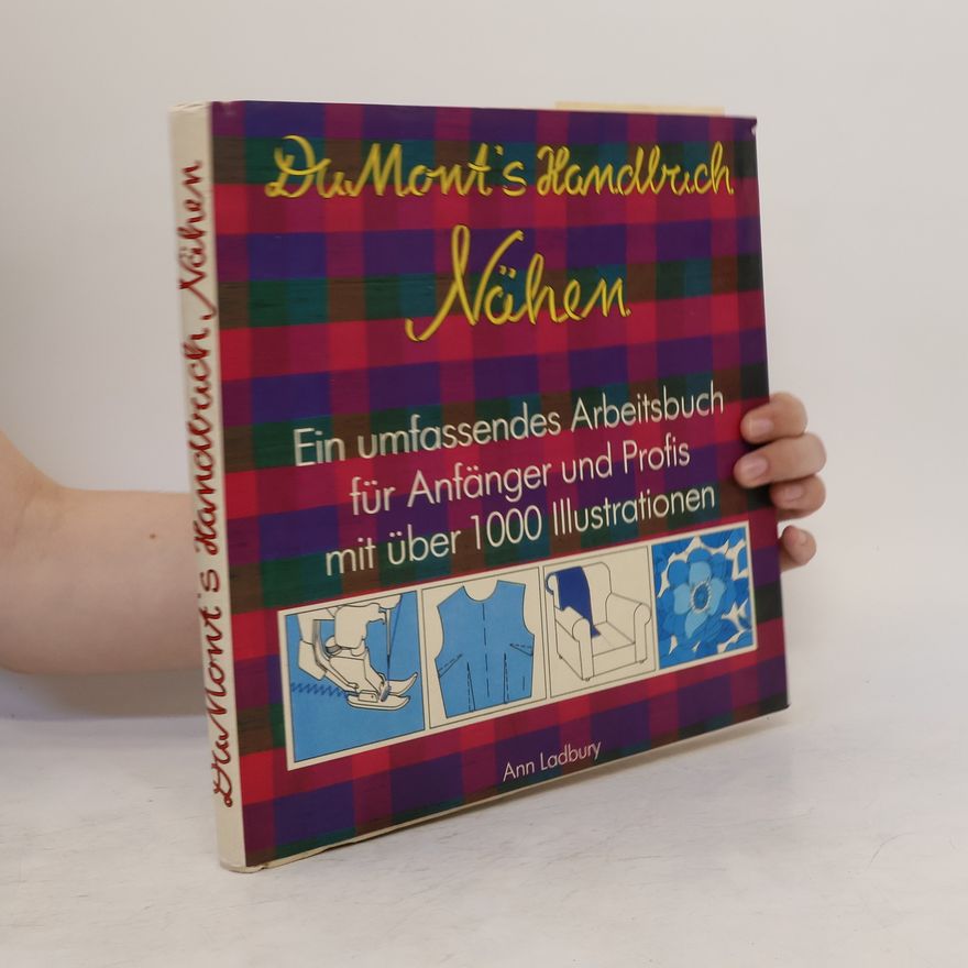 Ann Ladbury DuMonts Handbuch Nähen