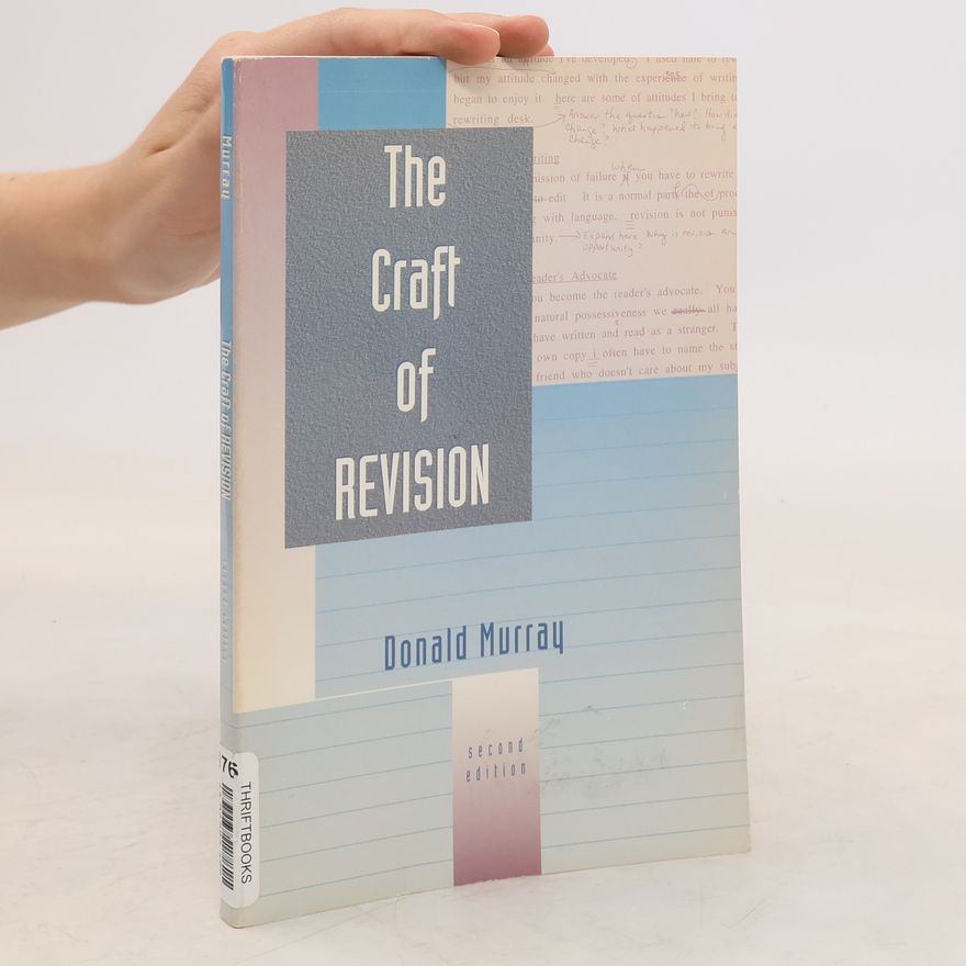 Donald M. Murray The Craft of Revision