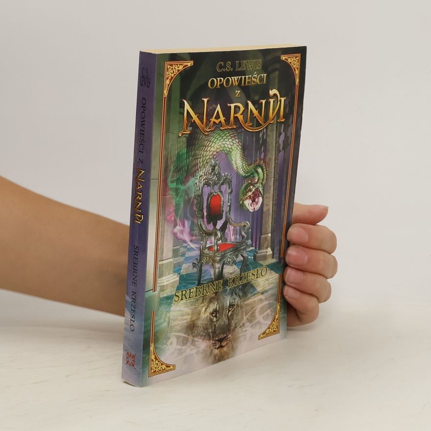 C. S. Lewis Opowieści z Narnii: Srebrne Krzesło