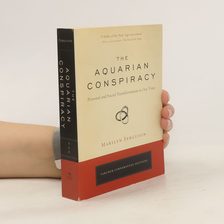 Marilyn Ferguson Aquarian Conspiracy