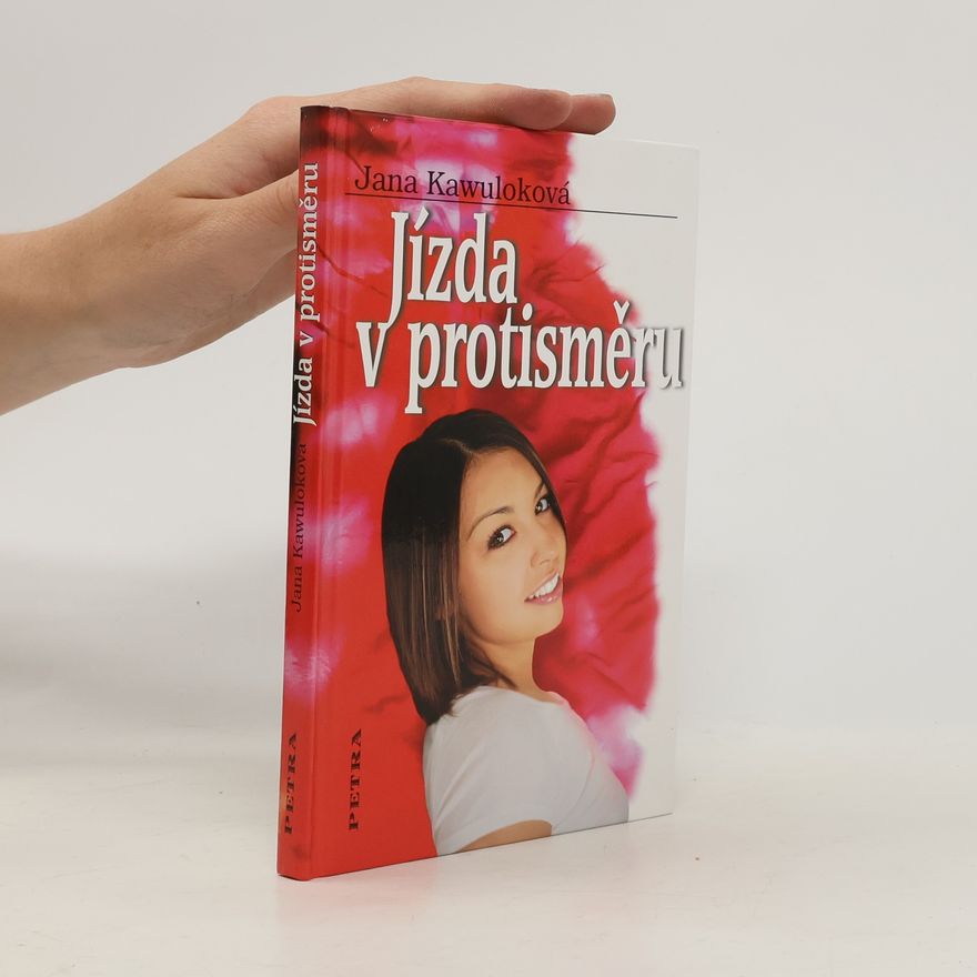 Jana Kawuloková Jízda v protisměru