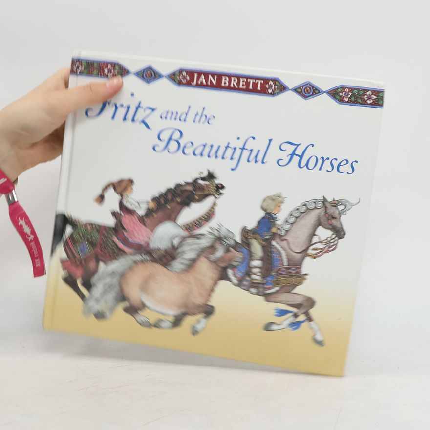 Jan Brett Fritz and the Beautiful Horses