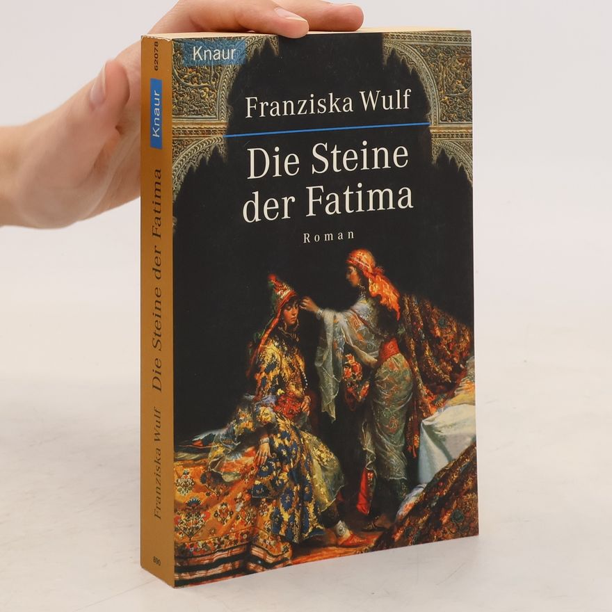 Franziska Wulf Die Steine der Fatima