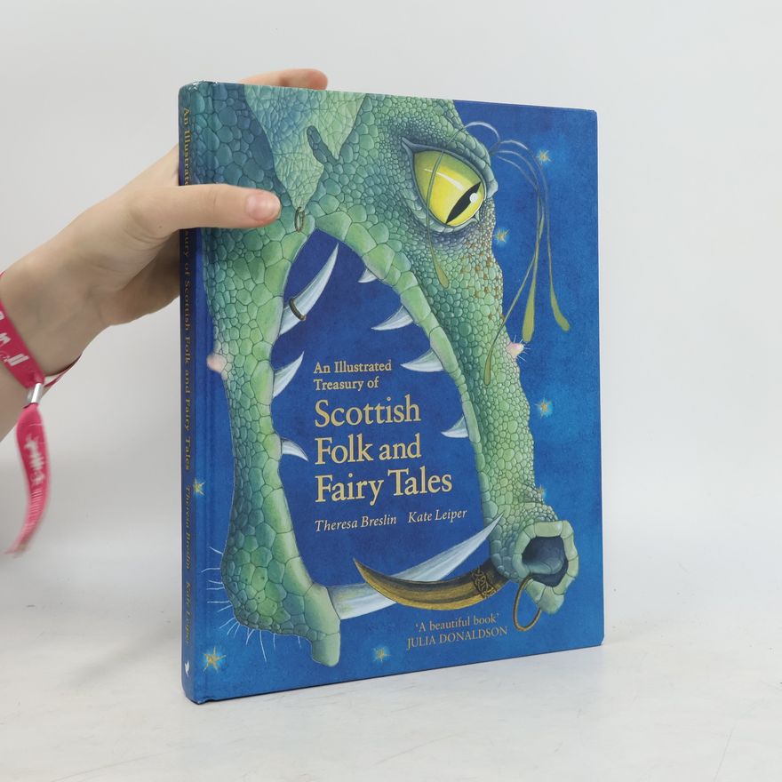 Kate Leiper An Illustrated Treasury of Scottish Folk and Fairy Tales