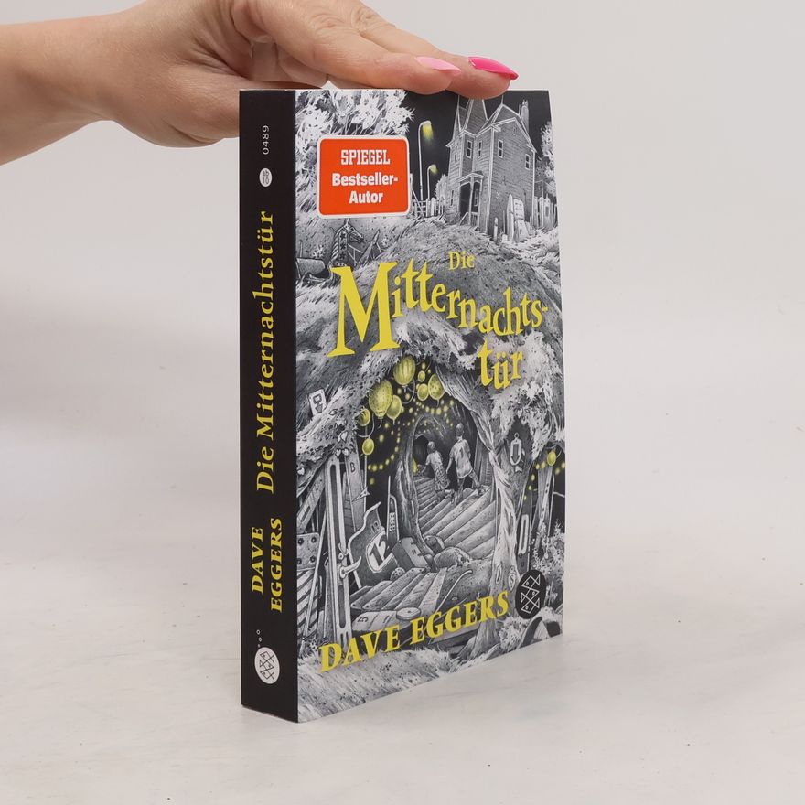 Dave Eggers Die Mitternachtstür