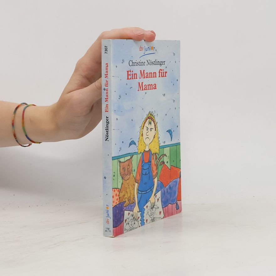 Christine Nöstlinger Ein Mann für Mama