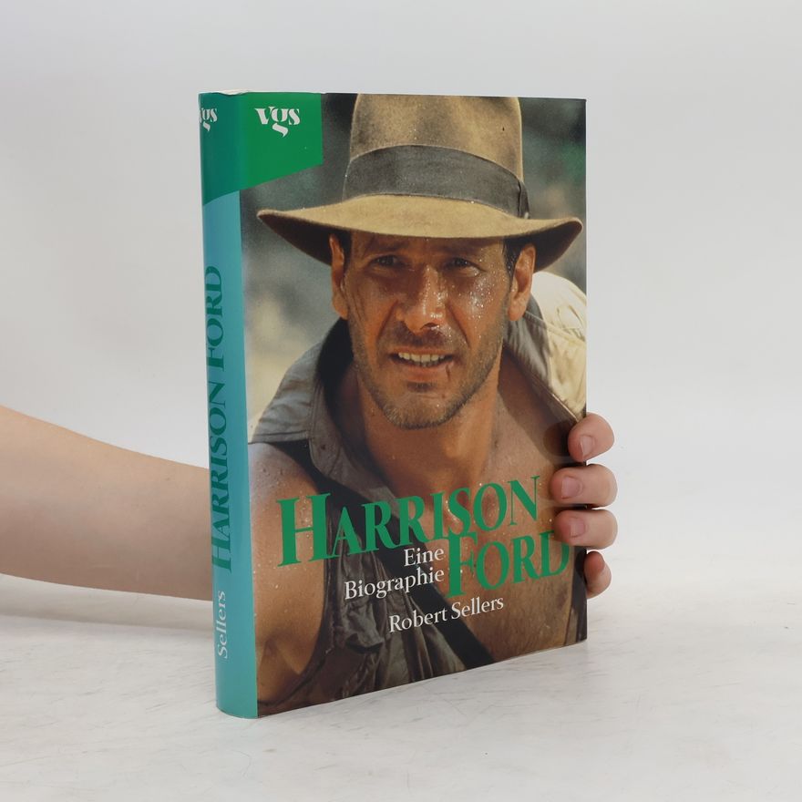 Robert Sellers Harrison Ford