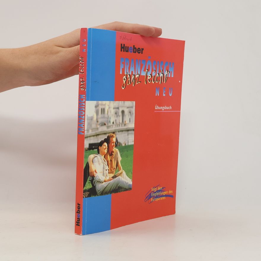 Various authors Hueber. Französisch ganz leicht Neu