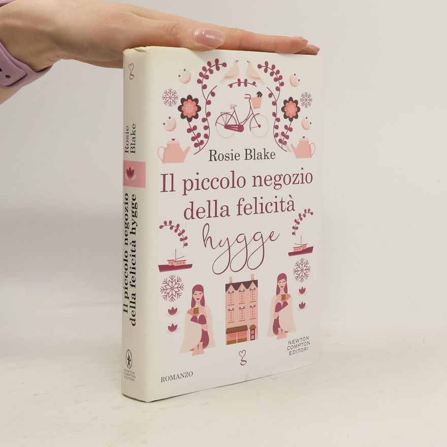 Rosie Blake Il piccolo negozio della felicità hygge