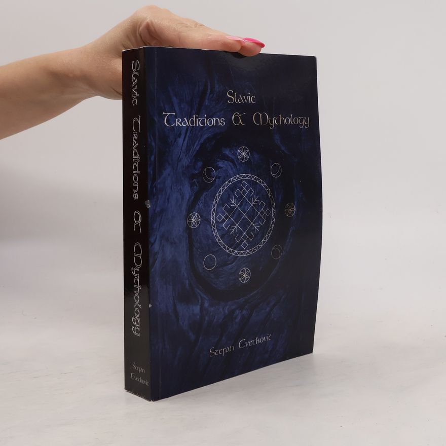 Stefan Cvetkovic Slavic Traditions & Mythology