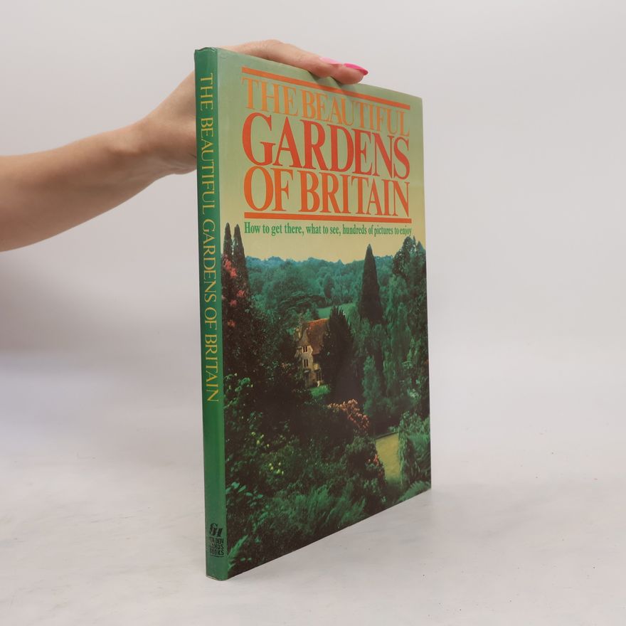 Humphrey Evans The Beautiful Gardens of Britain