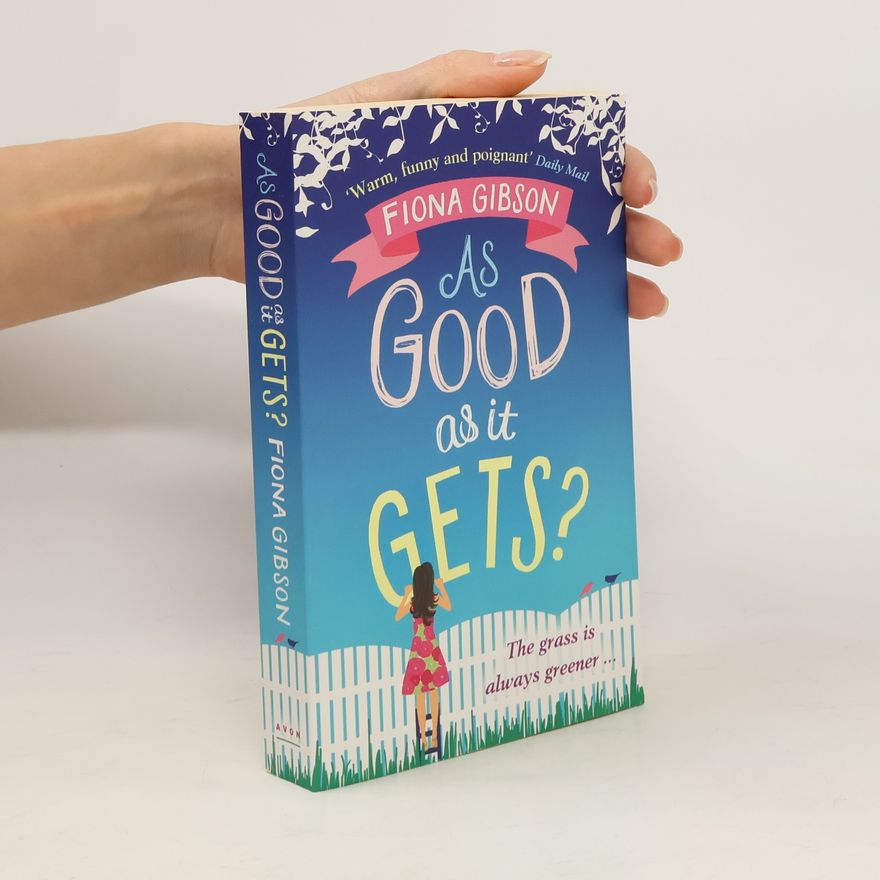 Fiona Gibson As Good As It Gets?