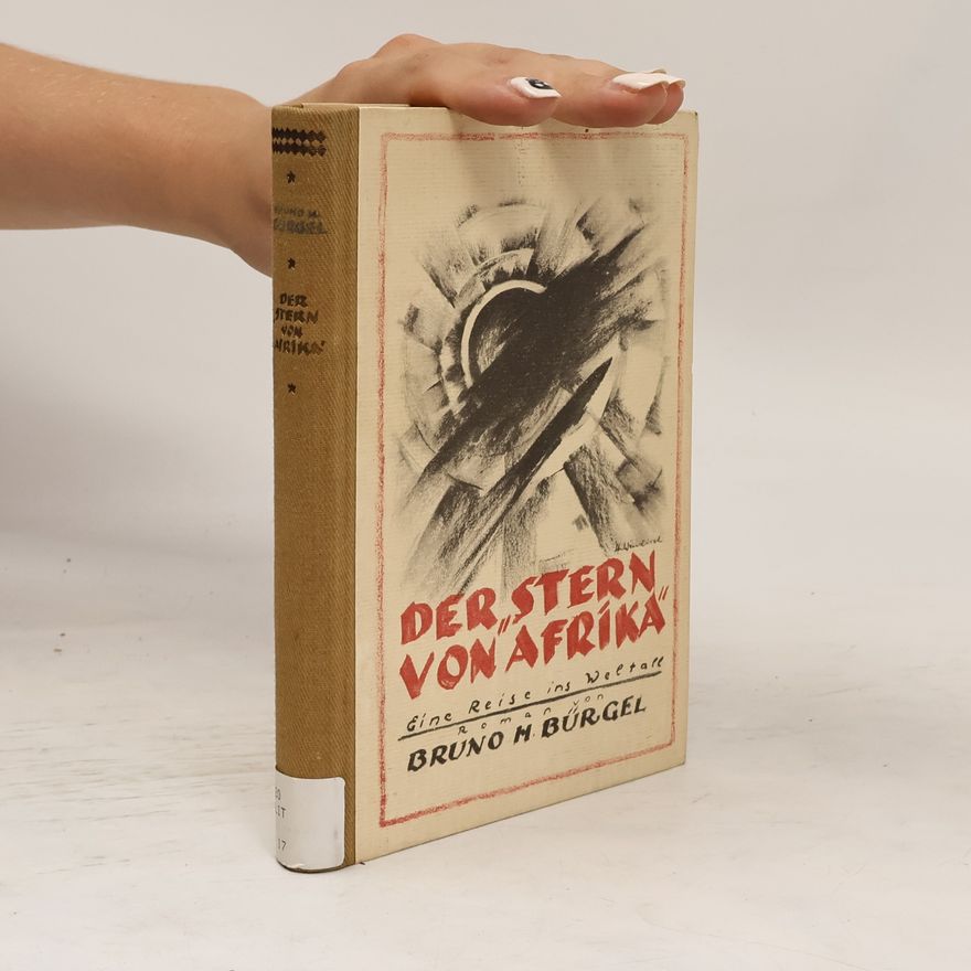 Bruno H. Bürgel Der Stern von Afrika