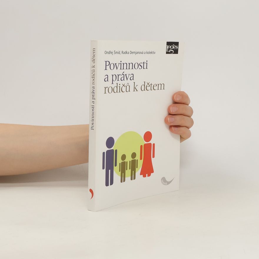 Radka Demjanová Povinnosti a práva rodičů k dětem
