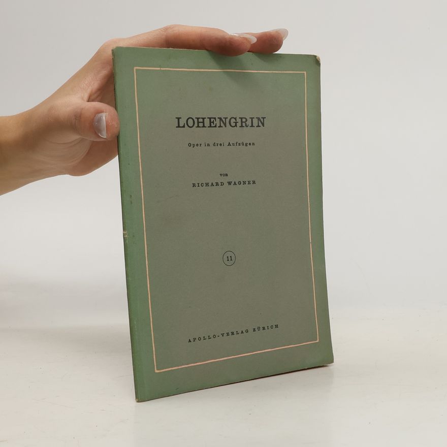 Richard Wagner Lohengrin