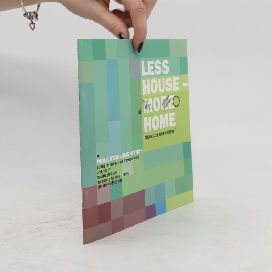Autorenkollektiv Less House - More Home
