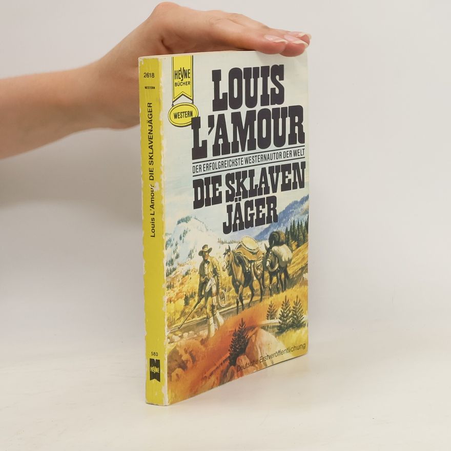 Louis L'Amour Die Sklavenjäger
