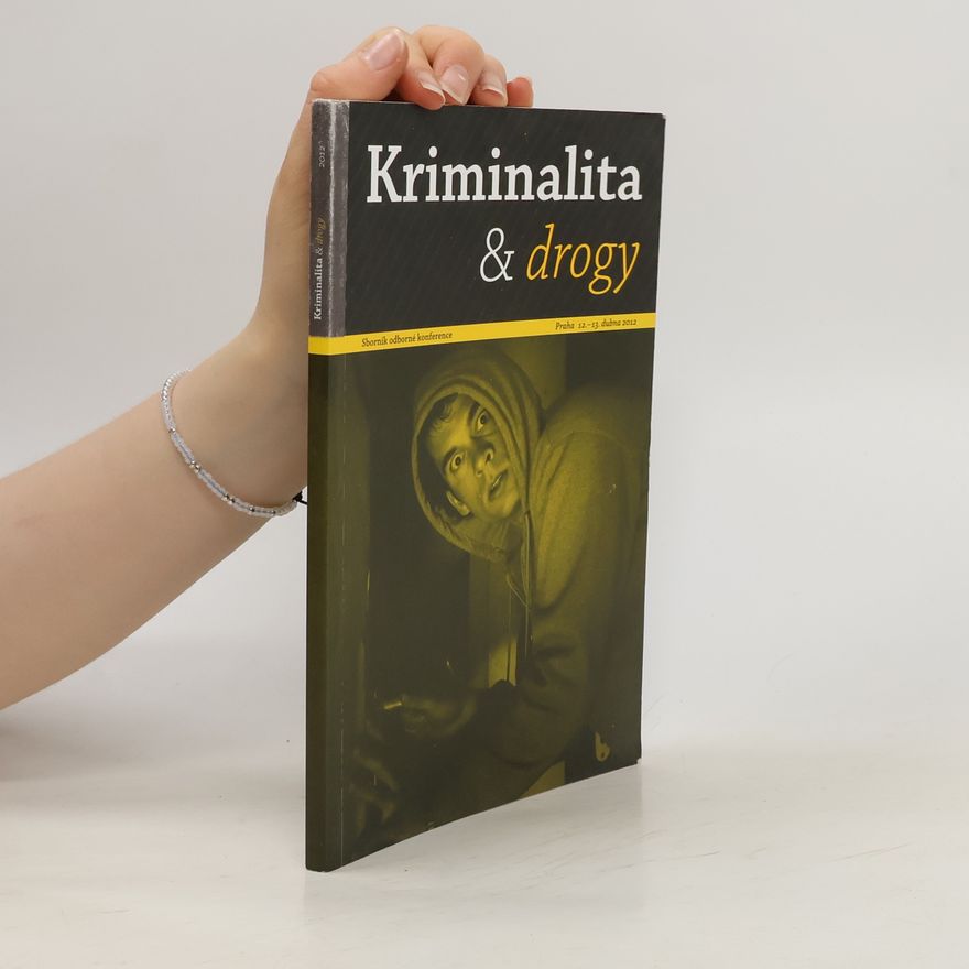 Miluše Sadílková Kriminalita a drogy