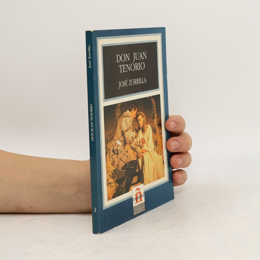 José Zorrilla y Moral Leer en Español - 3: Don Juan Tenorio
