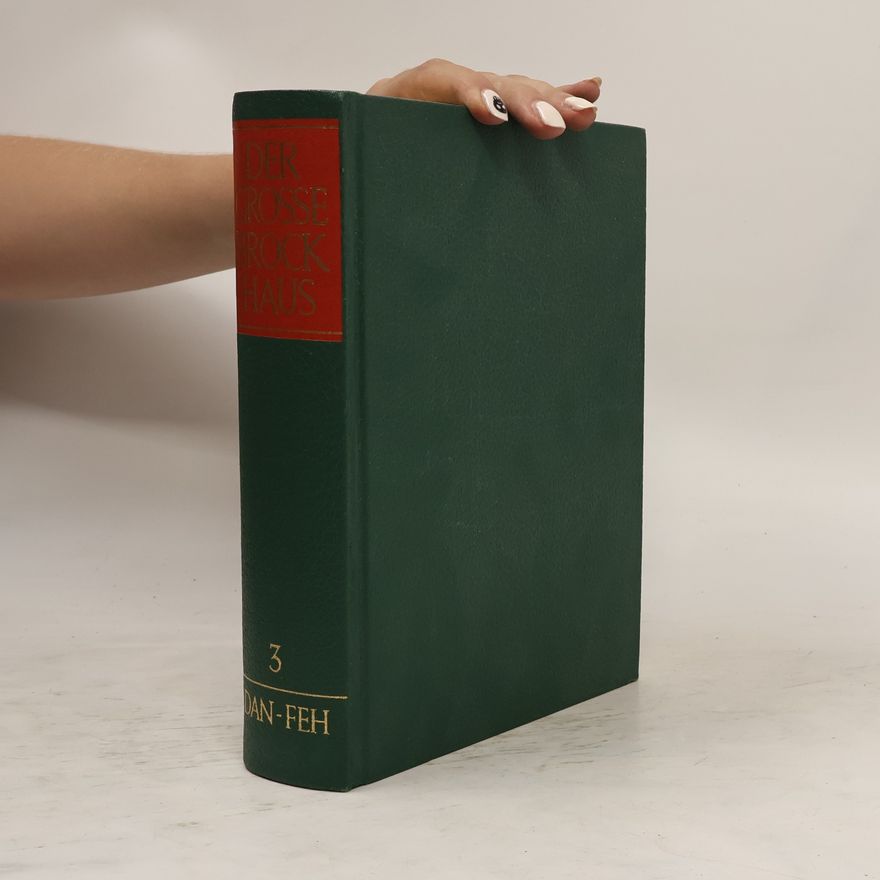 Autorenkollektiv Der Grosse Brockhaus 3: Dan-Feh