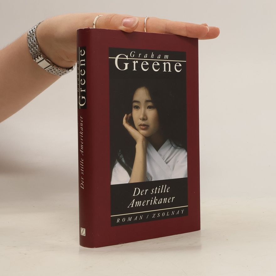 Graham Greene Der stille Amerikaner