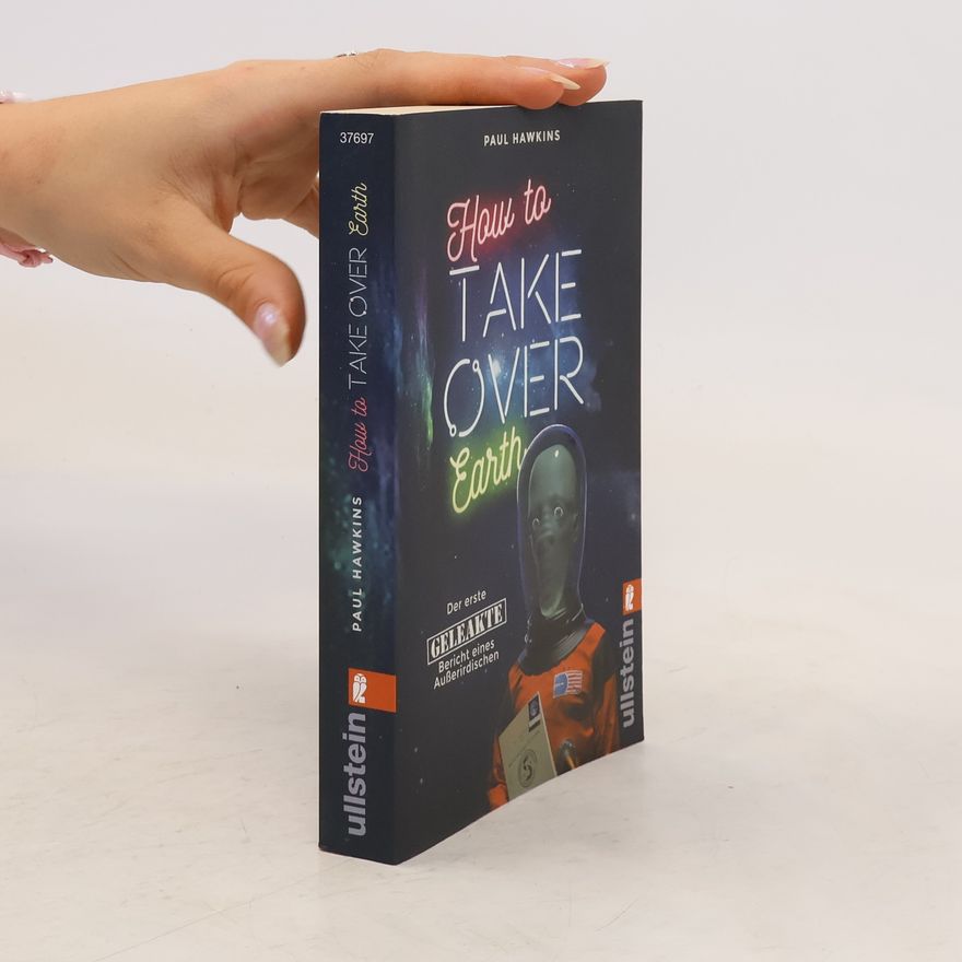 Paul Hawkins How to take over earth