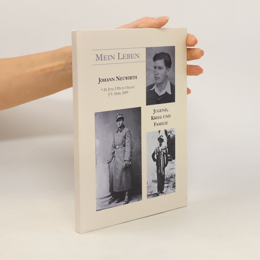 Johannes Neuwirth Mein Leben