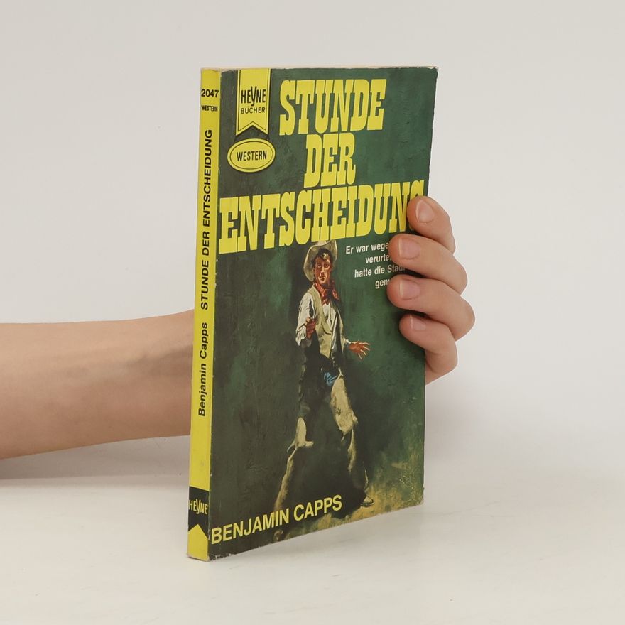 Benjamin Capps Stunde der Entscheidung