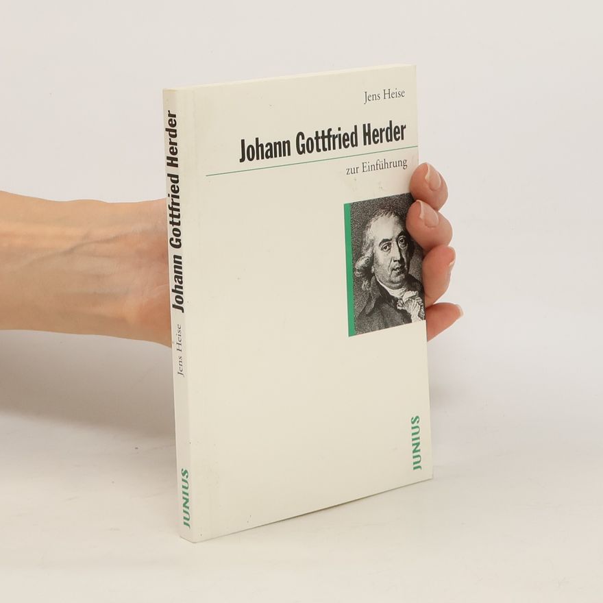 Jens Heise Johann Gottfried Herder zur Einführung