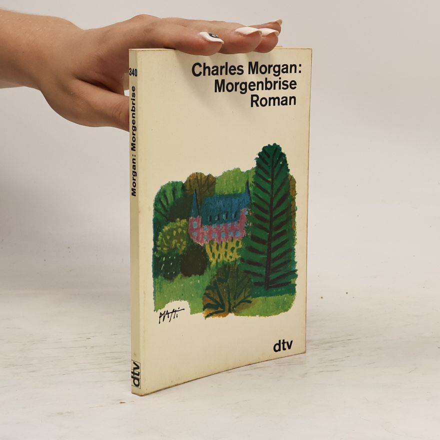 Charles Langbridge Morgan Morgenbrise