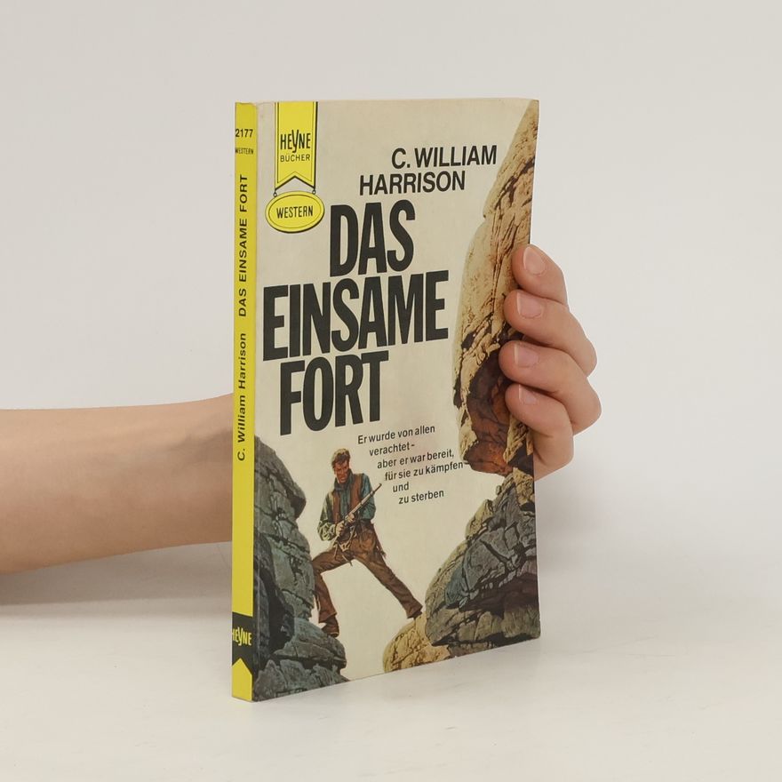 C. William Harrison Das einsame Fort